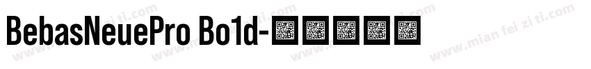 BebasNeuePro Bo1d字体转换